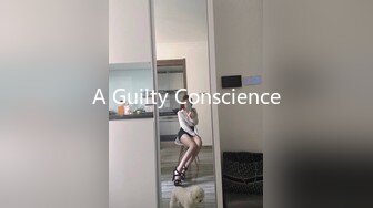 A Guilty Conscience