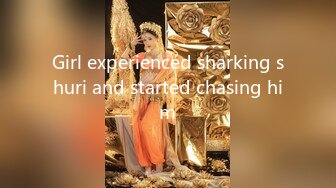 Girl experienced sharking shuri and started chasing him